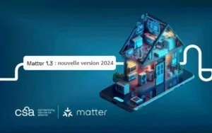 Mise à jour Matter 1.3 : nouvelles fonctionnalités.