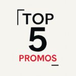Top 5 Promos